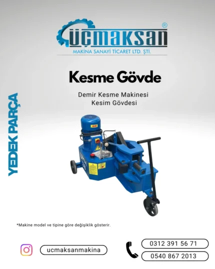 Demir Kesme Makinası Gövde